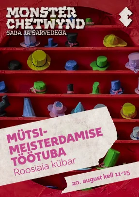 Pidulik müts valmib Tartus: ERMi töötuba toimub 20. augustil
