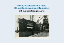 Pranglil meenutatakse 22. augustil Eestiranna hukku