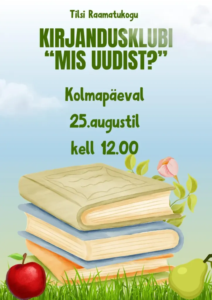 Tilsi raamatukogus taasavatakse augusti lõpus kirjandusklubi